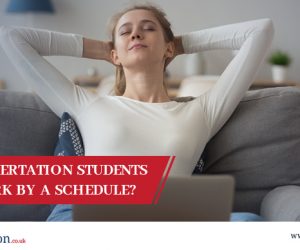 Why Do Dissertation Students Need To Work by a Schedule?